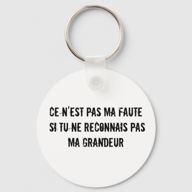 Grandeur (Greatness in French) Keychain (Front)