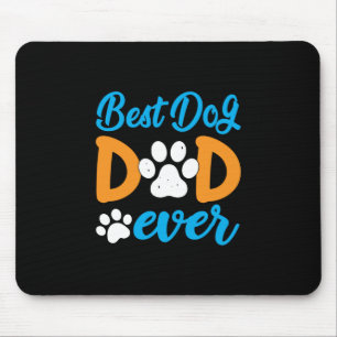 Grandfather Gift Best Dog Dad Ever Mouse Pad