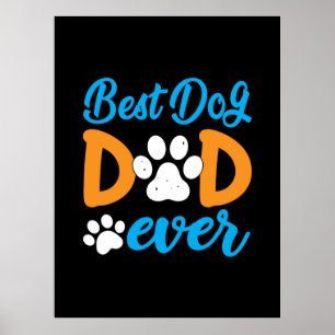 Grandfather Gift Best Dog Dad Ever Poster