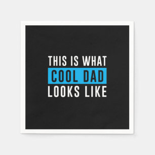 Grandfather Gift   Cool Dad Looks Like Napkin