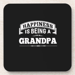 Grandfather Gift Happiness Is Being A Grandpa Coaster