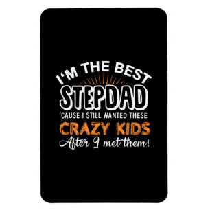 Grandfather Gift   I Am The Best Step Dad Magnet