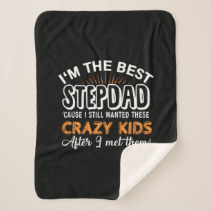 Grandfather Gift   I Am The Best Step Dad Sherpa Blanket