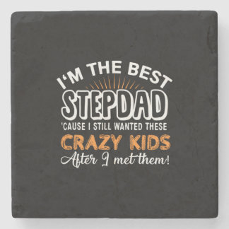 Grandfather Gift | I Am The Best Step Dad Stone Coaster