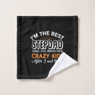 Grandfather Gift   I Am The Best Step Dad Wash Cloth