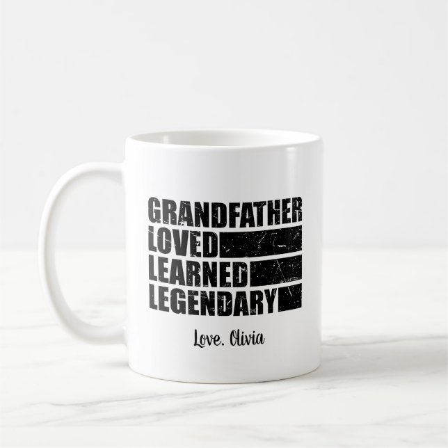 Grandfather Loved Learned Legendary Personalized Coffee Mug (Left)