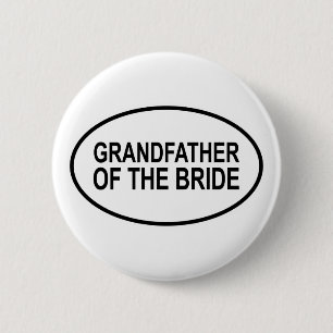 Grandfather of the Bride Wedding Oval 2 Inch Round Button
