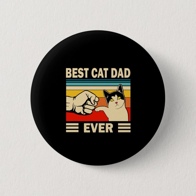 Grandfather Quotes | Best Cat Dad Ever 2 Inch Round Button (Front)