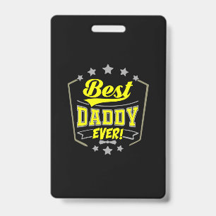 Grandfather Quotes Best Daddy Ever Badge
