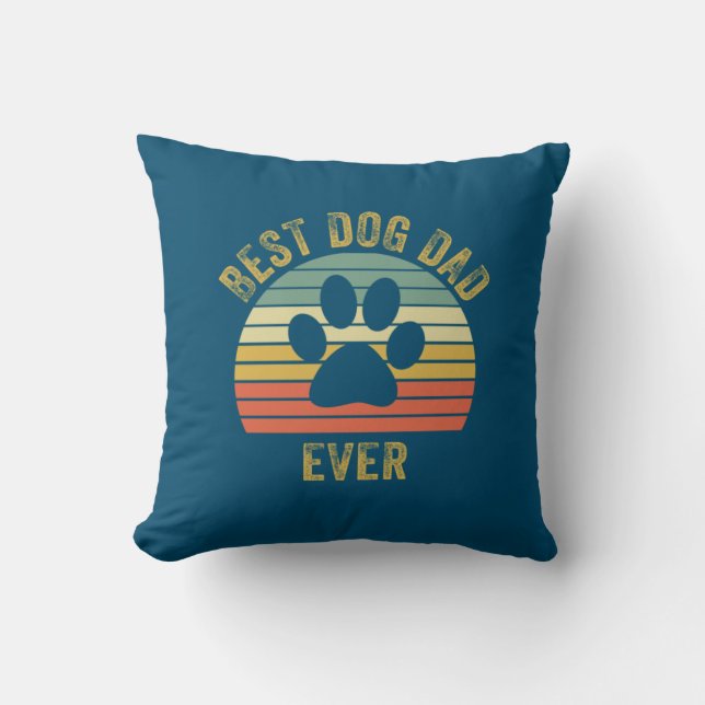 Grandfather Quotes | Best Dog Dad Ever Throw Pillow (Front)