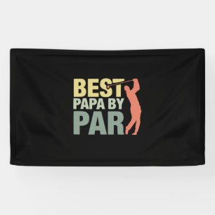 Grandfather Quotes   Best Papa By Par Golf Banner