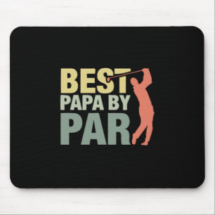 Grandfather Quotes   Best Papa By Par Golf Mouse Pad