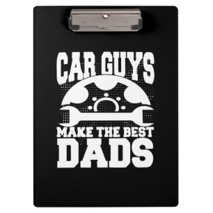 Grandfather Quotes Car Guys Make The Best Dads Clipboard