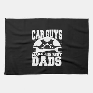 Grandfather Quotes   Car Guys Make The Best Dads Kitchen Towel