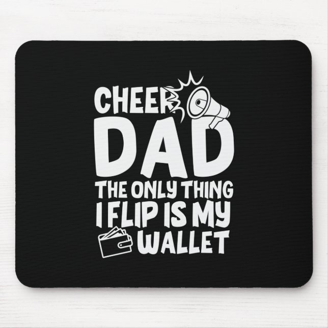 Grandfather Quotes | Cheer Dad The Only Thing Mouse Pad (Front)