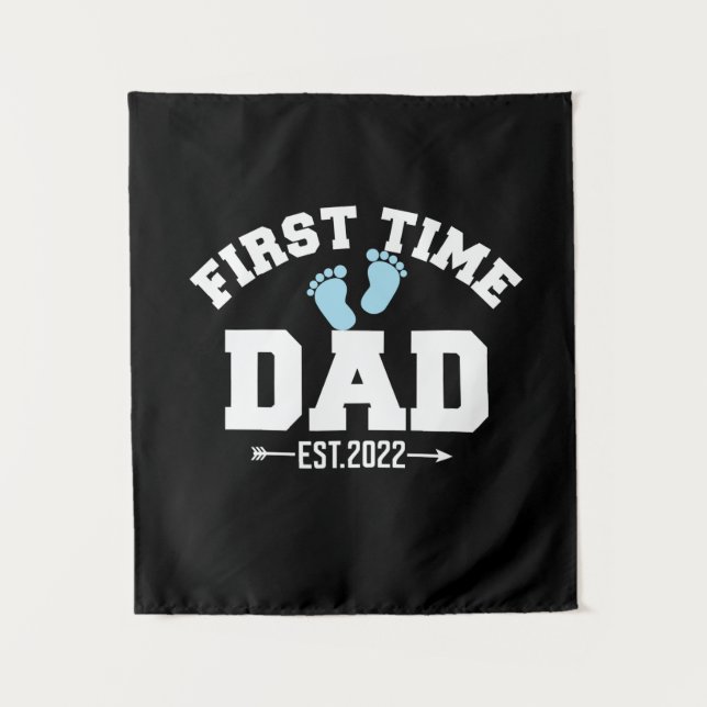 Grandfather Quotes | First Time Dad 2022 Tapestry (Front)