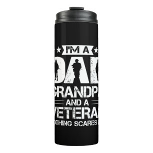 Grandfather Quotes   I Am A Dad And A Veteran Thermal Tumbler