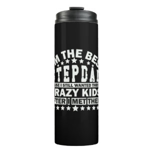 Grandfather Quotes   I Am The Best Stepdad Thermal Tumbler
