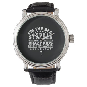 Grandfather Quotes   I Am The Best Stepdad Watch