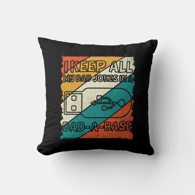 Grandfather Quotes | I Keep All My Dad Throw Pillow (Front)