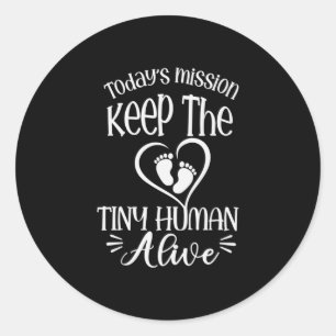 Grandfather Quotes Keep The Tiny Human Alive Classic Round Sticker