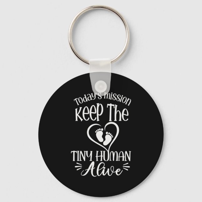 Grandfather Quotes | Keep The Tiny Human Alive Keychain (Front)