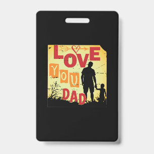 Grandfather Quotes Love You Dad Badge