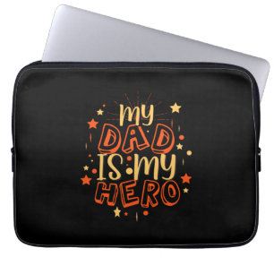 Grandfather Quotes   My Dad Is My Hero Laptop Sleeve