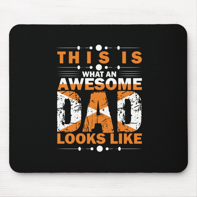 Grandfather Quotes | What An Awesome Dad Mouse Pad (Front)