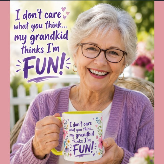 Grandkid Thinks I’m FUN!  Mug (Creator Uploaded)