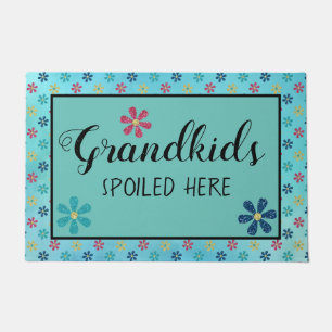 Grandkids Spoiled Here Doormat