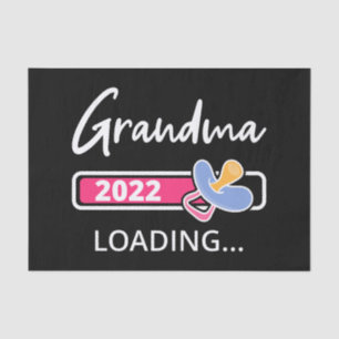 Grandma 2022 Loading I - Promoted To Grandmother Tissue Paper