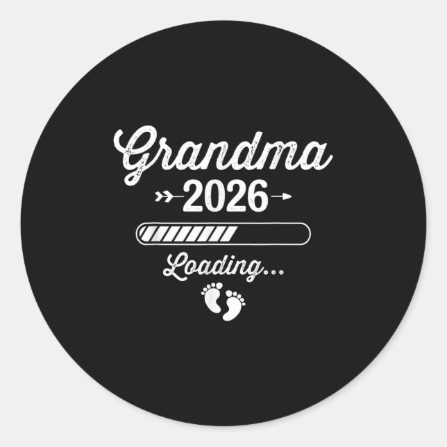 Grandma 2026 Loading  Classic Round Sticker (Front)