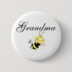 Grandma 2 be 2 inch round button