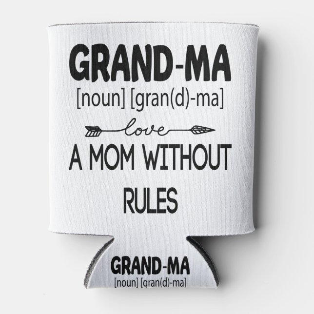 Grandma A Mom Without Rules Mothers Day 2021 Can Cooler (Front)