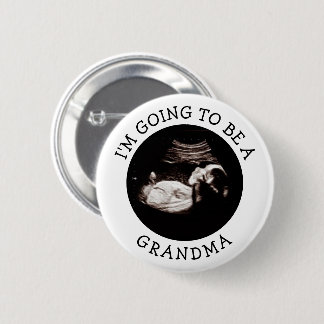 Grandma Announcement | Baby Shower Ultrasound Pic 2 Inch Round Button