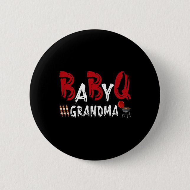 Grandma Baby Bbq  2 Inch Round Button (Front)