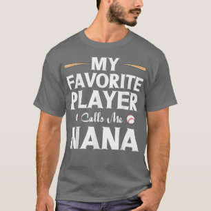Grandma  Baseball Lover  My Favourite Player Calls T-Shirt