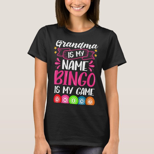 Grandma Bingo Player Funny Bingo Quote Design  T-Shirt (Front)