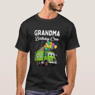 Grandma Birthday Crew Boy Garbage Truck Bday Famil T-Shirt