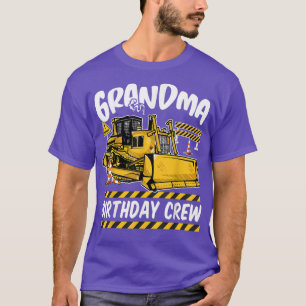 Grandma Birthday Crew Construction Truck Excavator T-Shirt