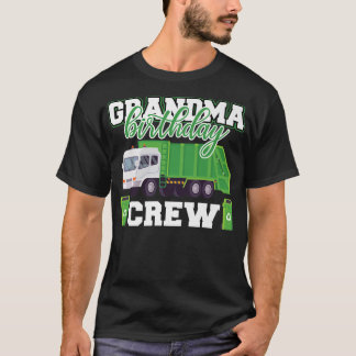 Grandma Birthday Crew Garbage Truck Family Matchin T-Shirt