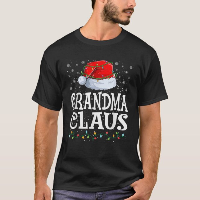 Grandma Claus Christmas Lights Santa Hat Family Ma T-Shirt (Front)