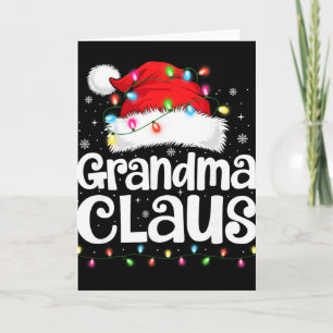 Grandma Claus Matching Family Christmas Funny Xmas Card