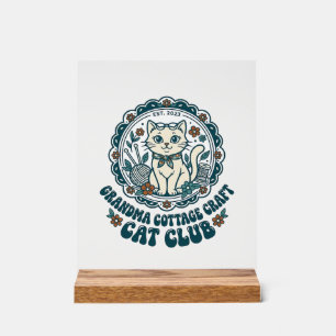 Grandma Cottage Craft Cat Pet Lover Shirt Art - Gr Acrylic Sign