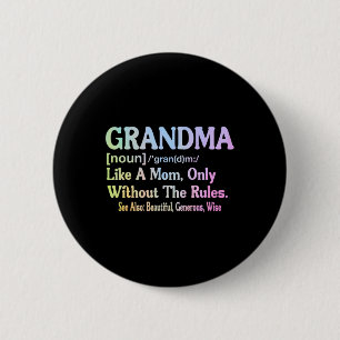 Grandma Definition Funny Saying For Grandmother Mo 2 Inch Round Button