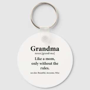 Grandma Definition Like Mom Without Rules Funny Gr Keychain