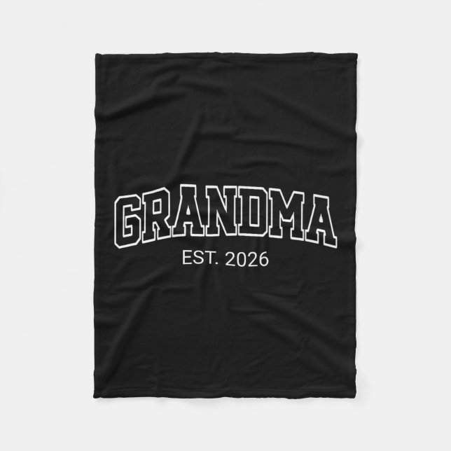 Grandma Est. 2026 1st Time Grandmom To Be Baby Ann Fleece Blanket (Front)