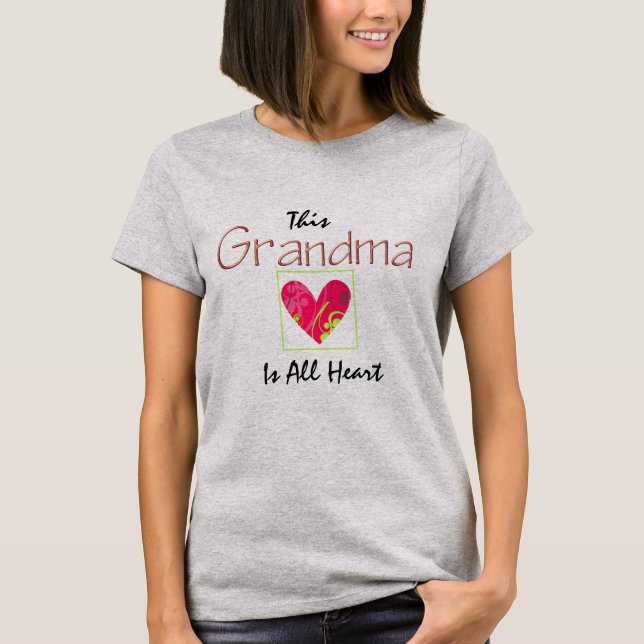 GRANDMA EST TOUT LE COEUR T-SHIRT (Devant)