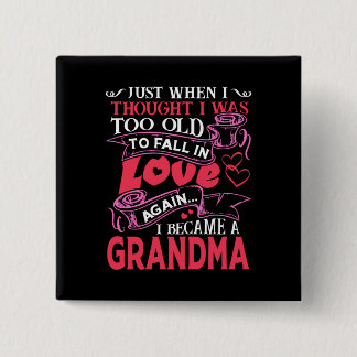 Grandma Fall In Love Again 2 Inch Square Button